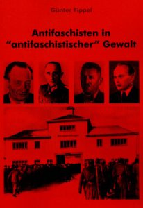 Antifaschisten in  "antifaschistischer" Gewalt