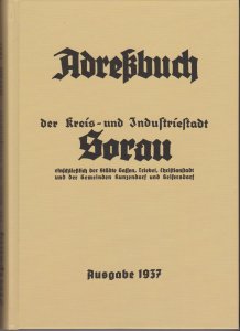 Adressbuch Einwohnerbuch der Kreis- und Industriestadt Sorau mit Gassen, Triebel, Christianstadt
